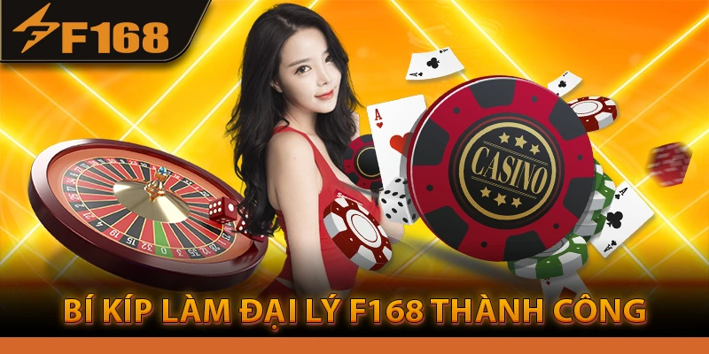 Trở Thành Đại Lý F168: Đối Tác Chiến Lược Của VNF168 Uy Tín 3 Bí kíp làm đại lý F168 thành công