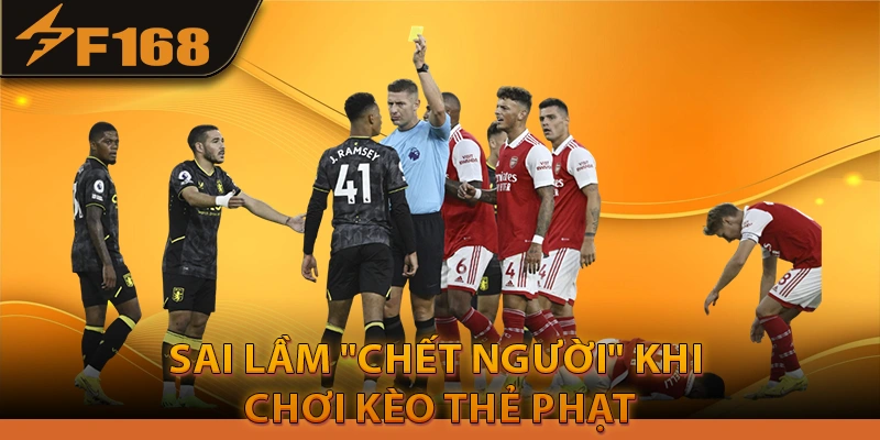 Sai Lầm "Chết Người" Khi Cược Kèo Thẻ Phạt